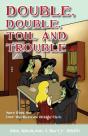 Double, Double, Toil And Trouble - Preview
