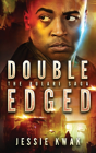 Double Edged - Preview