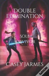 Double Elimination: Sole Survivor