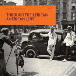 Capa do artigo Double Exposure: Through The African American Lens
