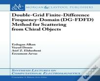 Double-Grid Finite-Difference Frequency-Domain (Dg-Fdfd) Method For Scattering From Chiral Objects