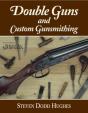 Double Guns And Custom Gunsmithing - Preview
