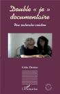 Double "Je" Documentaire - Une Recherche-Creation - Preview