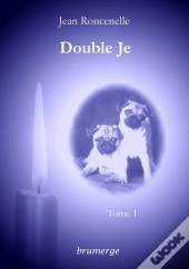 Double Je - Tome 1