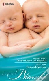 Double Miracle A La Maternite - Retour A Eagle Point