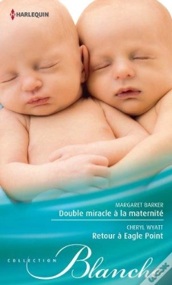 Capa do artigo Double Miracle A La Maternite - Retour A Eagle Point