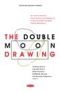 Double Moon Drawing: An Instrument For Intervention And Research In Structurally Complex Family Situations - Preview