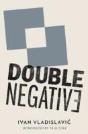 Double Negative - Preview
