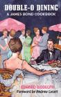 Double-O Dining (Hardback) - Preview