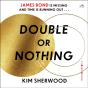 Double Or Nothing - Preview