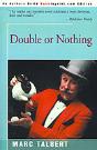 Double Or Nothing - Preview