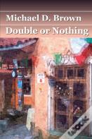 Double Or Nothing