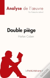 Double Piège De Harlan Coben (Analyse De L'Oeuvre)