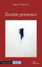 Double Présence - Preview