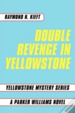 Capa do artigo Double Revenge In Yellowstone
