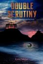Double Scrutiny - Preview