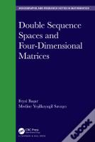 Double Sequence Spaces And Four-Dimensional Matrices