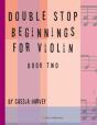 Double Stop Beginnings For Violin, Book Two - Preview