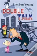 Double Talk