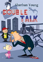 Double Talk - Preview