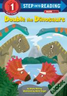 Double The Dinosaurs: A Math Reader