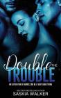 Double The Trouble - Preview