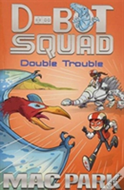 Capa do artigo Double Trouble: D-Bot Squad 3