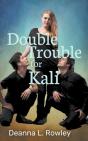 Double Trouble For Kali - Preview