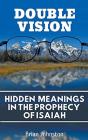 Double Vision: Hidden Meanings In The Pr - Preview