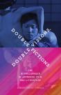 Double Visions, Double Fictions - Preview