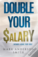Double Your Salary