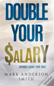 Capa do artigo Double Your Salary