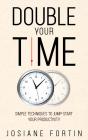 Double Your Time - Preview