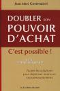 Doubler Son Pouvoir D'Achat - C'Est Possible - Preview