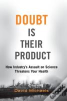 Doubt Is Their Product