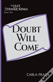 Doubt Will Come