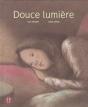 Douce Lumiere - Preview