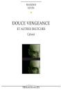 Douce Vengeance ; Et Autres Sketches ; Cabaret - Preview
