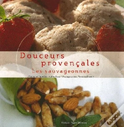 Capa do artigo Douceurs Provençales ; Les Sauvageonnes