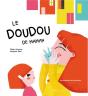 Doudou De Maman (Le) - Preview