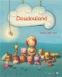 Doudouland - Preview