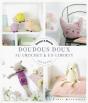 Doudous Doux Crochet & Liberty - Preview