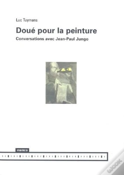 Capa do artigo Doué Pour La Peinture - Conversations Avec Jean-Paul Jungo