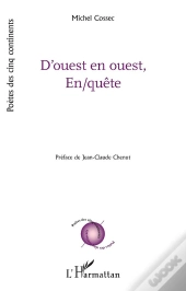 D'Ouest En Ouest, En/Quête