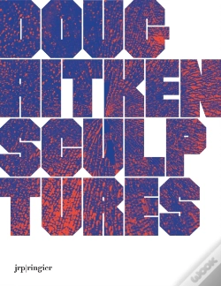 Capa do artigo Doug Aitken: Sculptures
