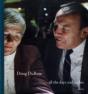 Doug Dubois: All The Days And Nights - Preview