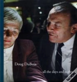 Capa do artigo Doug Dubois: All The Days And Nights