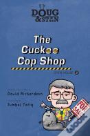 Doug & Stan - The Cuckoo Cop Shop