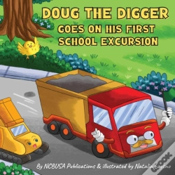 Capa do artigo Doug The Digger Goes On His First School Excursion