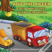 Capa do artigo Doug The Digger Goes On His First School Excursion